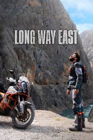 Long Way East Poster