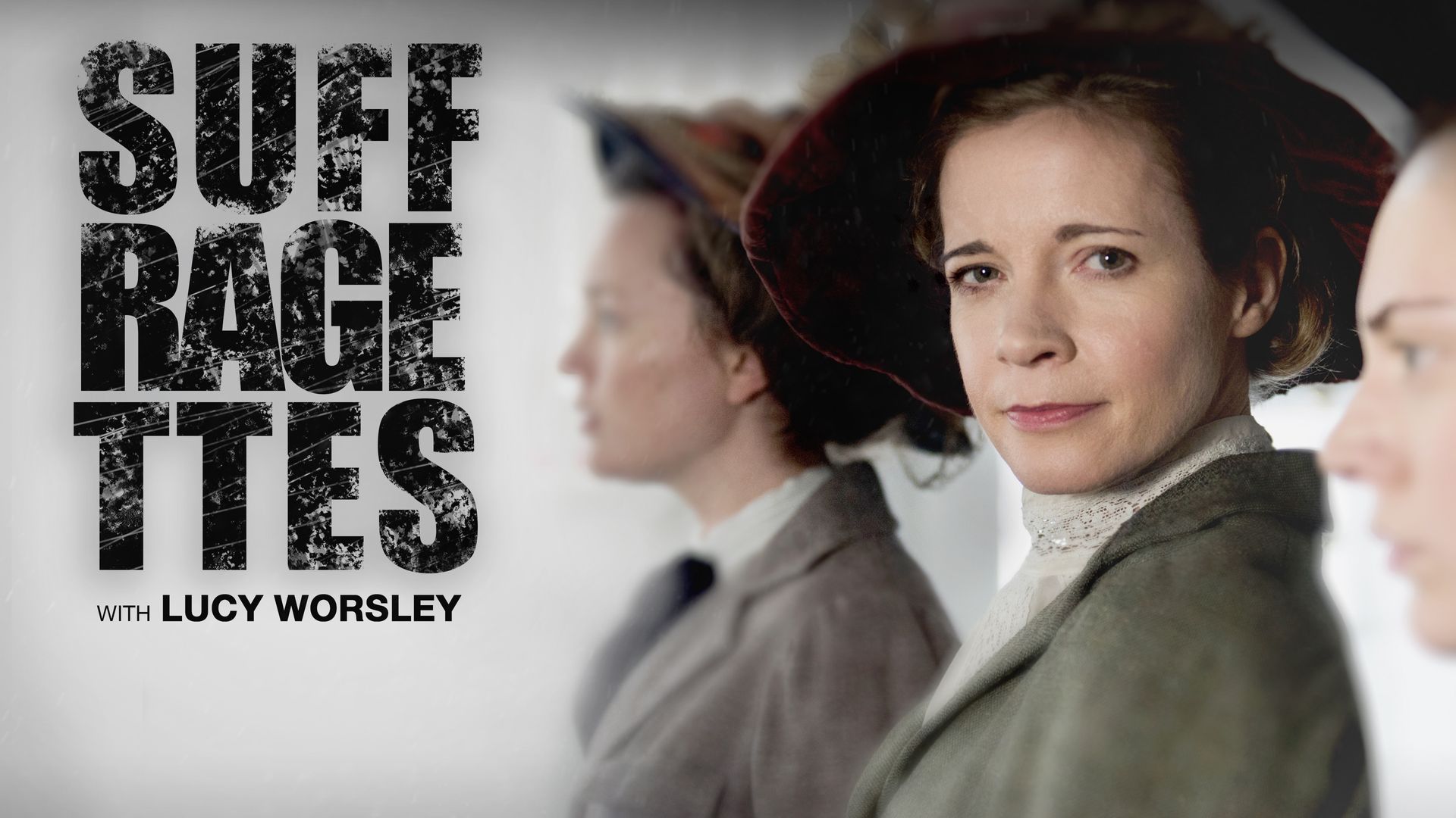 Suffragettes with Lucy Worsley Backdrop