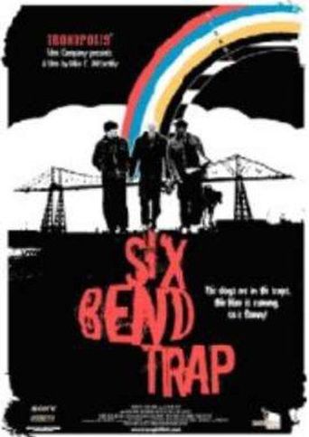  Six Bend Trap Poster
