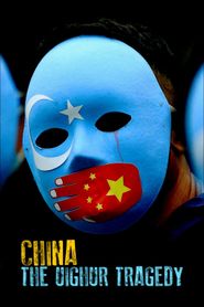  Chine: le drame ouïghour Poster