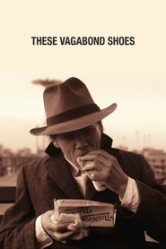  These Vagabond Shoes Poster