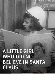 A Little Girl Who Did Not Believe in Santa Claus Poster