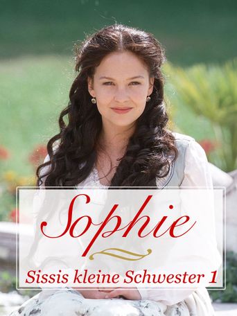  Sophie – Sissis kleine Schwester Poster