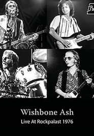  Wishbone Ash: Live At Rockpalast 1976 Poster