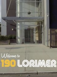  Welcome to 190 Lorimer Poster
