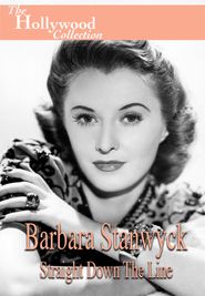  Barbara Stanwyck: Straight Down The Line Poster