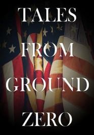  Tales from Ground Zero Poster