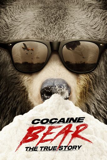  Cocaine Bear: The True Story Poster