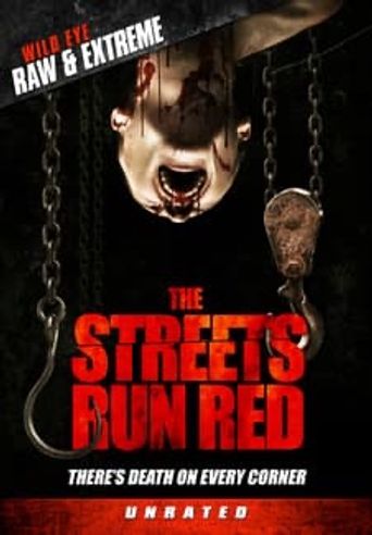  The Streets Run Red Poster