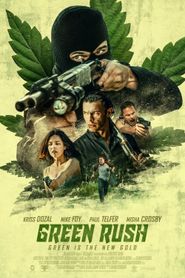  Green Rush Poster