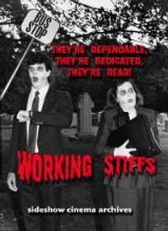  Working Stiffs Poster