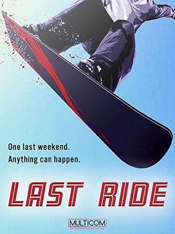  Last Ride Poster