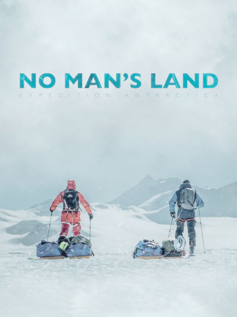 No Man's Land - Expedition Antarctica