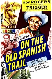  On the Old Spanish Trail Poster