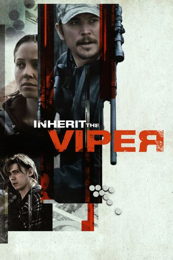  Inherit the Viper Poster