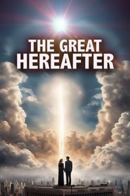  The Great Hereafter Poster