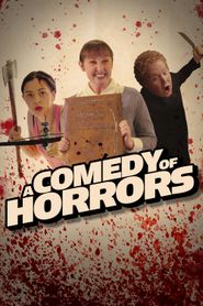  A Comedy of Horrors, Volume 1 Poster