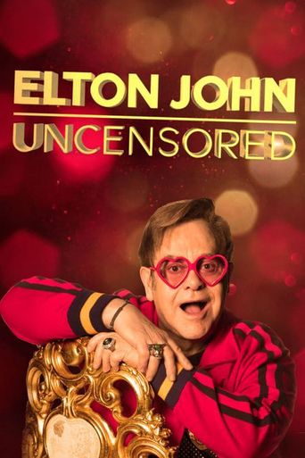  Elton John: Uncensored Poster