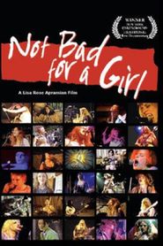  Not Bad for a Girl Poster