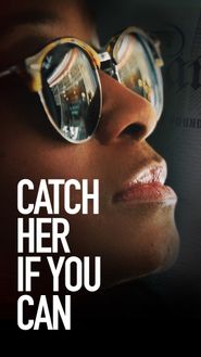  Catch Her if You Can Poster