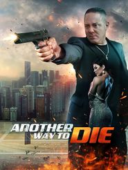  Another Way to Die Poster
