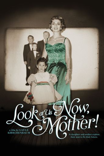  Look at Us Now, Mother! Poster