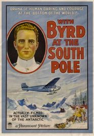  With Byrd at the South Pole Poster