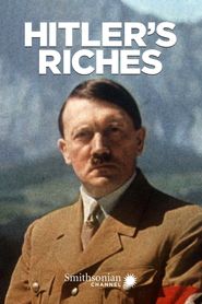 Hitler's Riches Poster