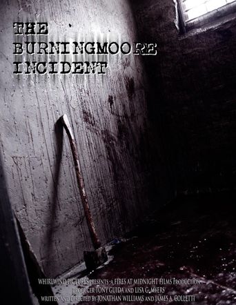  The Burningmoore Incident Poster