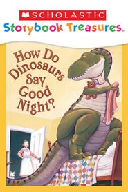  How Do Dinosaurs Say Goodnight? Poster