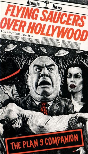  Flying Saucers Over Hollywood: The 'Plan 9' Companion Poster