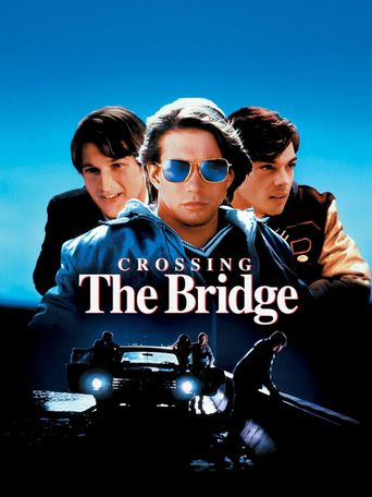  Crossing the Bridge Poster