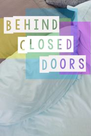  Behind Closed Doors Poster