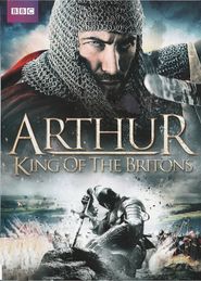  Arthur: King of the Britons Poster