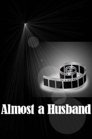  Almost a Husband Poster