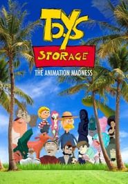  Toys Storage. The Animation Madness Poster