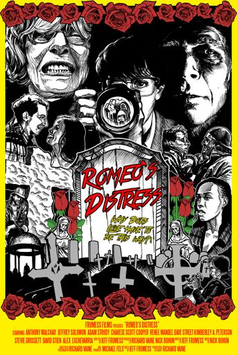  Romeo's Distress Poster