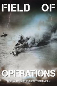  Field of Operations: The War in the Mediterranean Poster