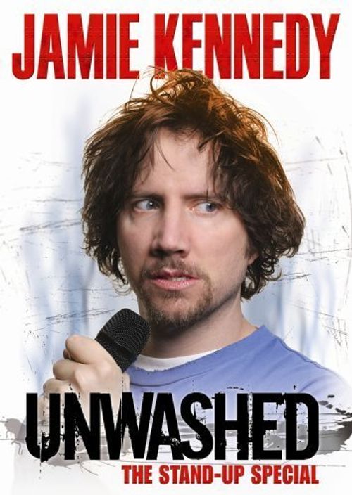 Jamie Kennedy: Unwashed Poster