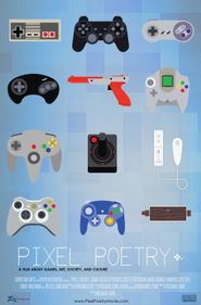  Pixel Poetry: A Film About Games, Art, Society, and Culture Poster