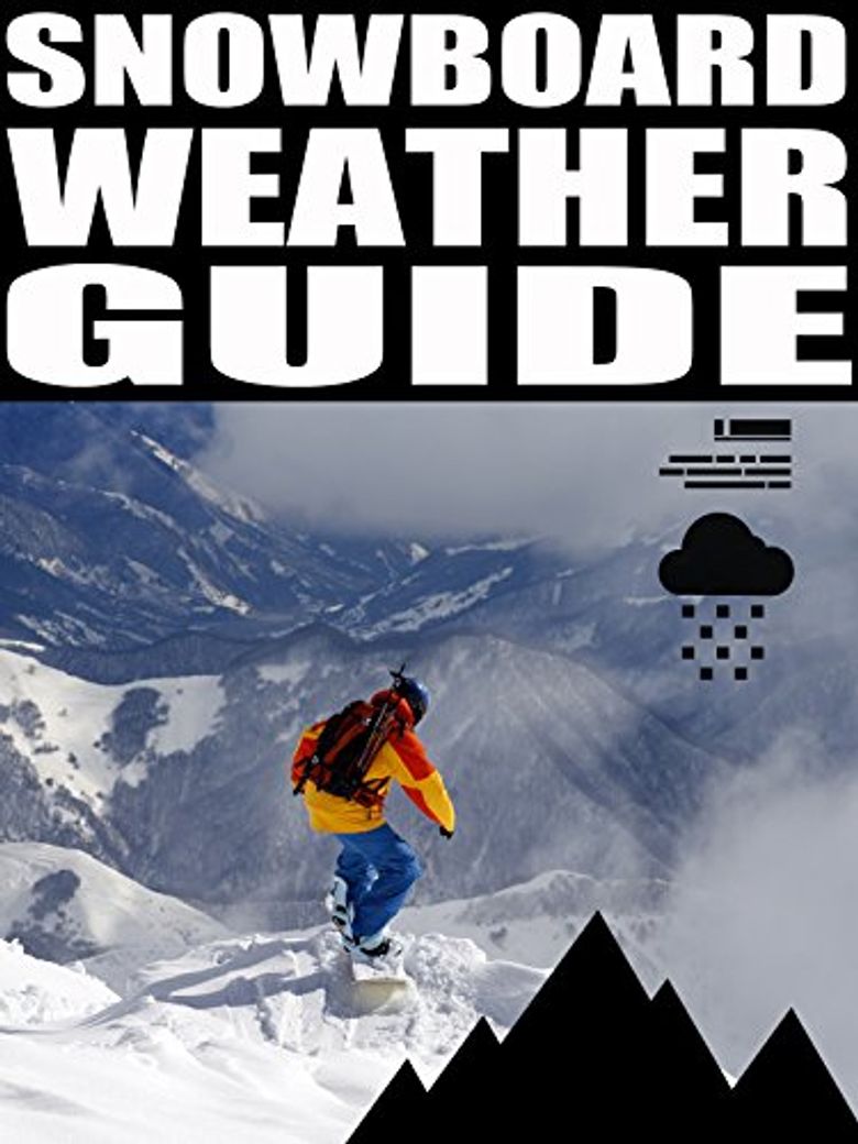 Snowboard Weather Guide