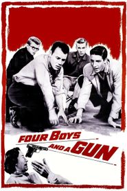  Four Boys and a Gun Poster