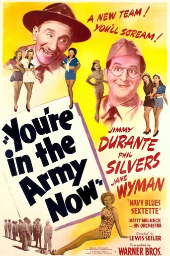  You're in the Army Now Poster