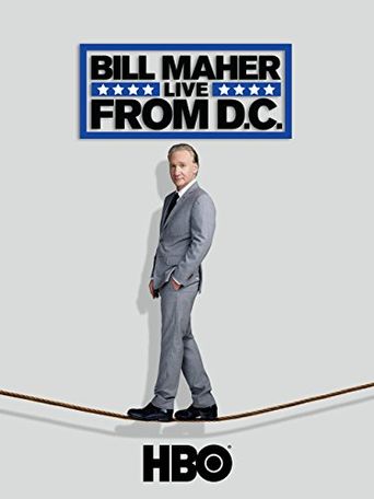  Bill Maher: Live from D.C. Poster