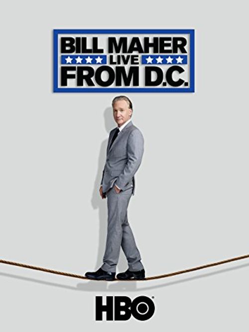 Bill Maher: Live from D.C. Poster