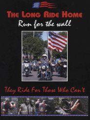  The Long Ride Home: Run for the Wall Poster