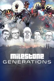  Milestone Generations Poster