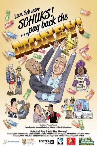  Schuks: Pay Back the Money Poster