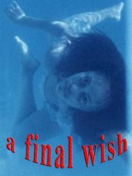  A Final Wish Poster