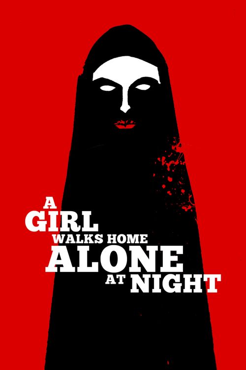 A Girl Walks Home Alone at Night Poster